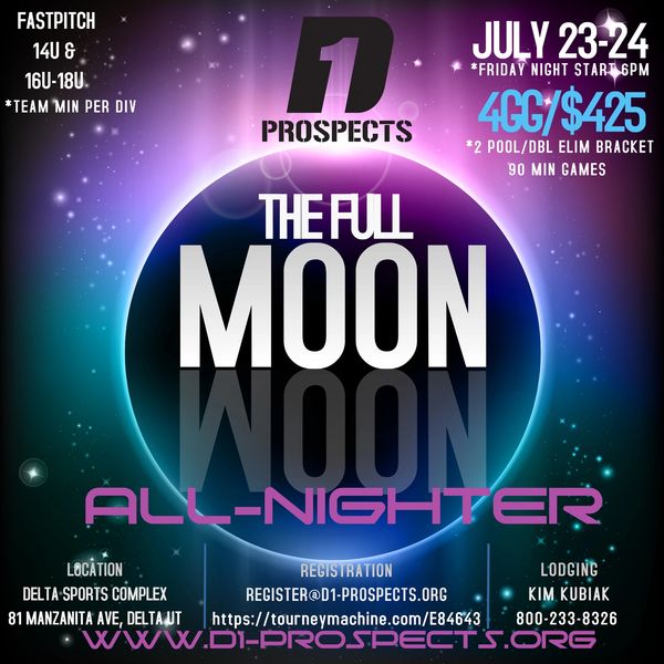 Event poster for D1 Prospects Full Moon All-Nighter on July 23 with registration info.