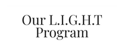 OUR L.I.G.H.T. PROGRAM