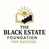 The Black Estate Foundation For Success