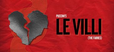 Promotional banner for Puccini's opera Le Villi with two shadowed faces and red background.