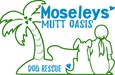Moseleys' Mutt Oasis