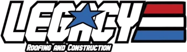 Legacy Roofing and Construction LLC