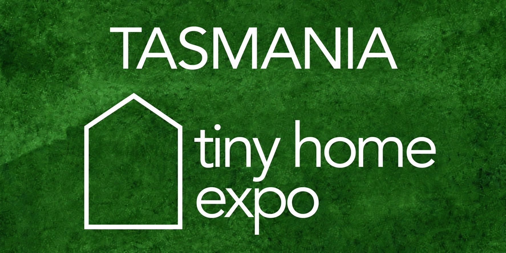 Tasmania Tiny Home Expo