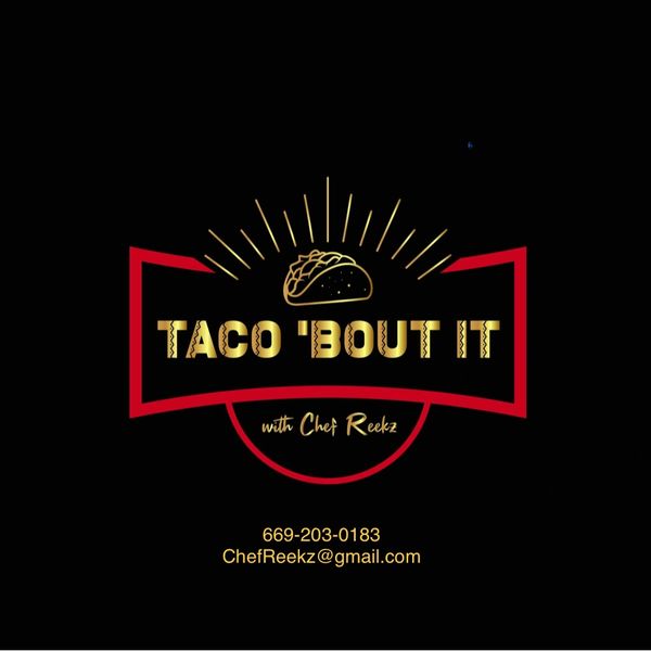 Logo for Taco 'Bout It with Chef Reekz featuring a taco illustration and contact info.