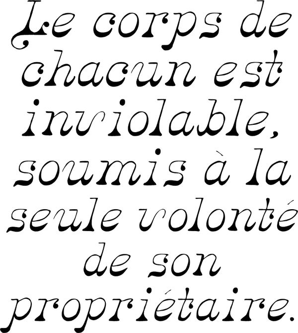 French quote about the inviolability of one's body and ownership.