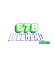 678 weekend
