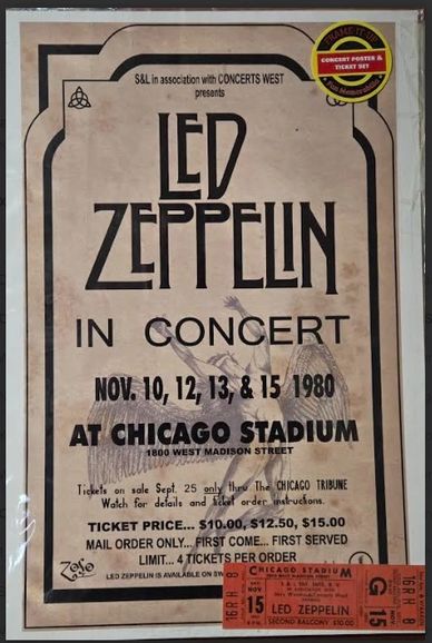 Vintage Led Zeppelin concert poster and ticket from 1980 at Chicago Stadium.