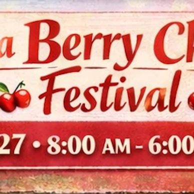 Sign showing details of a Berry Cherry Festival event on July 27 from 8 AM to 6 PM.