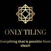 only tiling