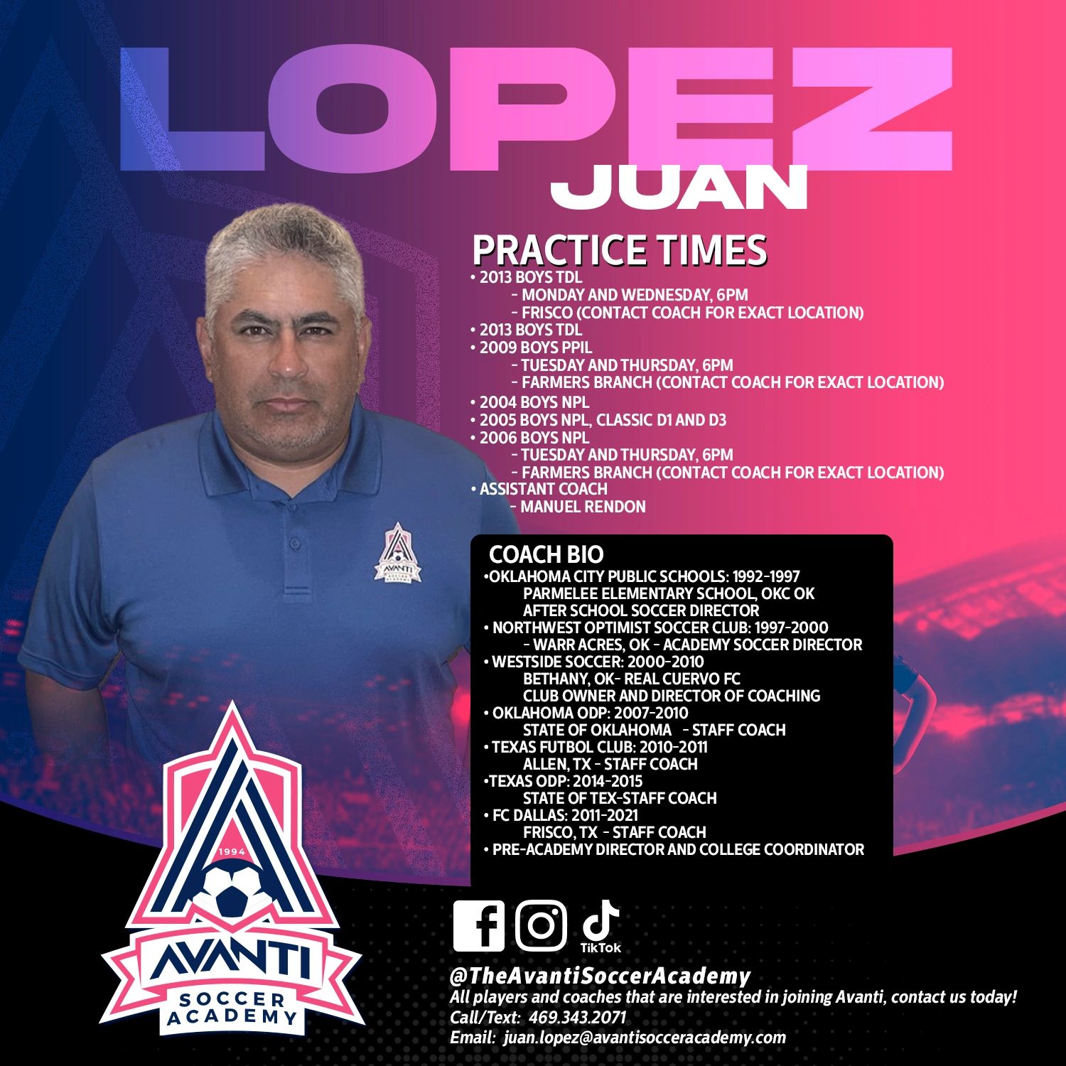 Juan Lopez soccer coach profile with practice times and detailed coaching bio at Avanti Soccer Academy.