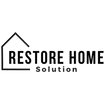 Restore Home Solution