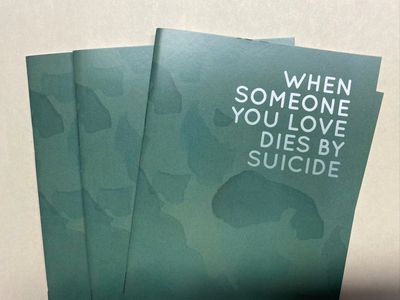 When Someone You Love Dies by Suicide