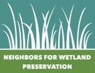 Neighbors for Wetland Preservation