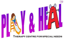Play And Heal  Therapy Center for Special Needs