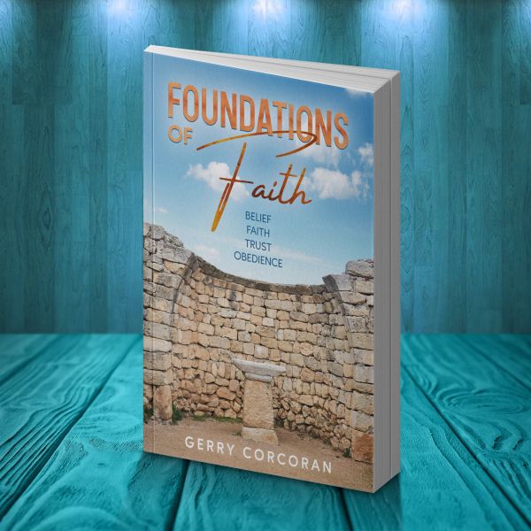 A book titled 'Foundations of Faith' by Gerry Corcoran.