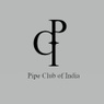 Pipe Club of India