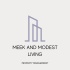 Meek and Modest Living