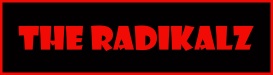 The Radikalz