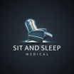 Sit & Sleep 
Medical