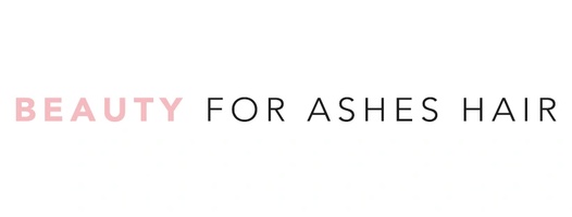 Beauty for Ashes Hair