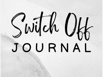 Switch Off Journal 