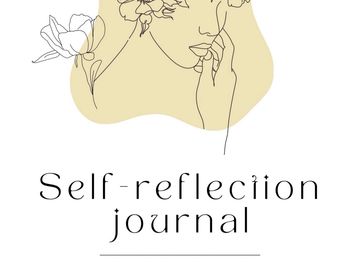 Self  reflection Journal 