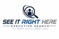See It Right Here Executive Search