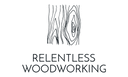 Relentless Woodworking