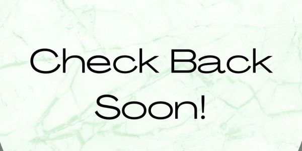 Text reading 'Check Back Soon!' on a light background.