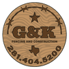 G & K Fencing and Construction 
 281-404-5200