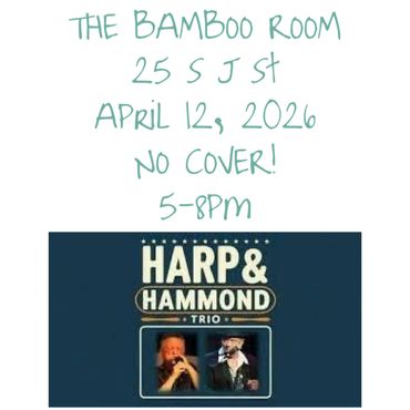 Flyer for Harp &amp; Hammond Trio performance at The Bamboo Room on April 12, 2026.