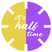 it's half time