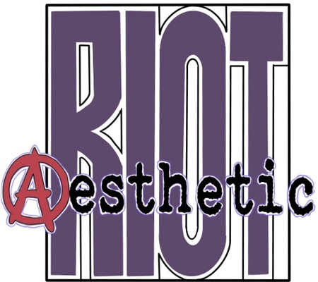 Riot Aesthetics