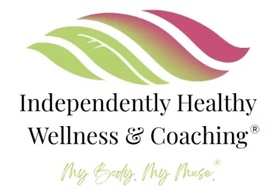 Independently Healthy 
Wellness & Coaching