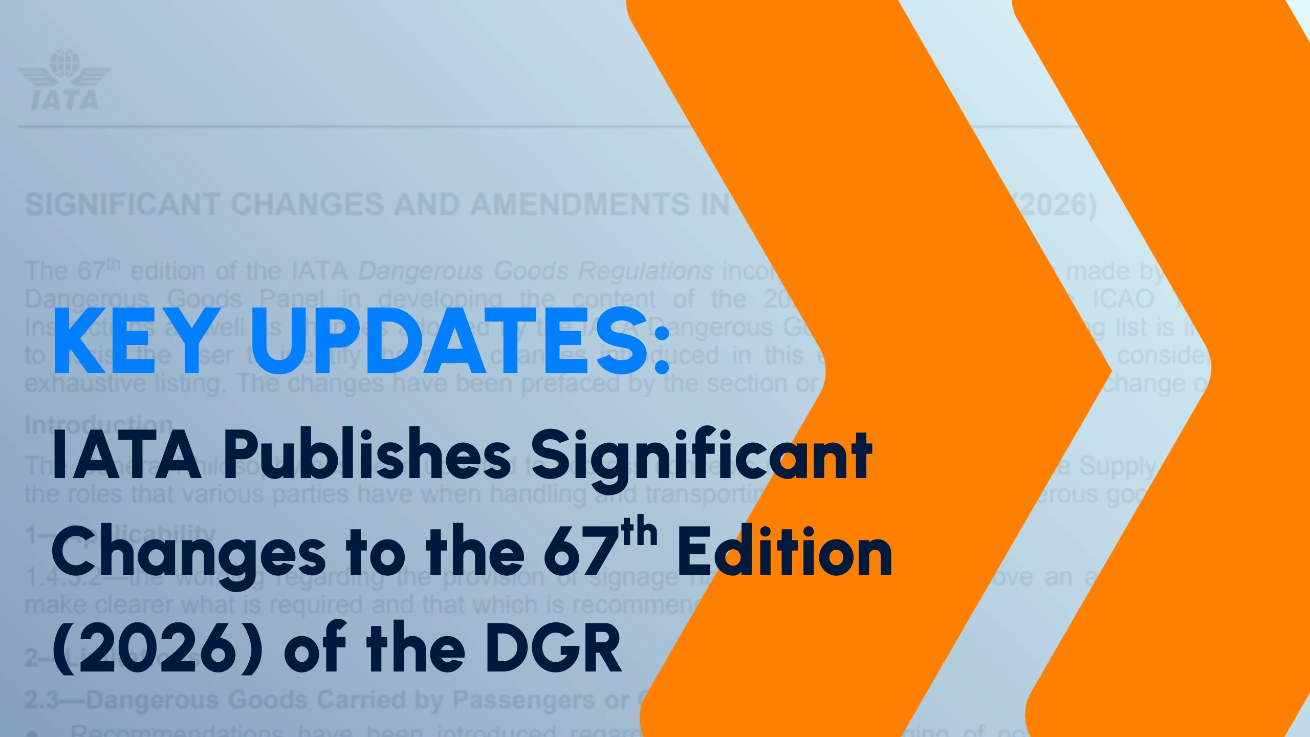 IATA Publishes Significant Changes to the 67th Edition of the DGR