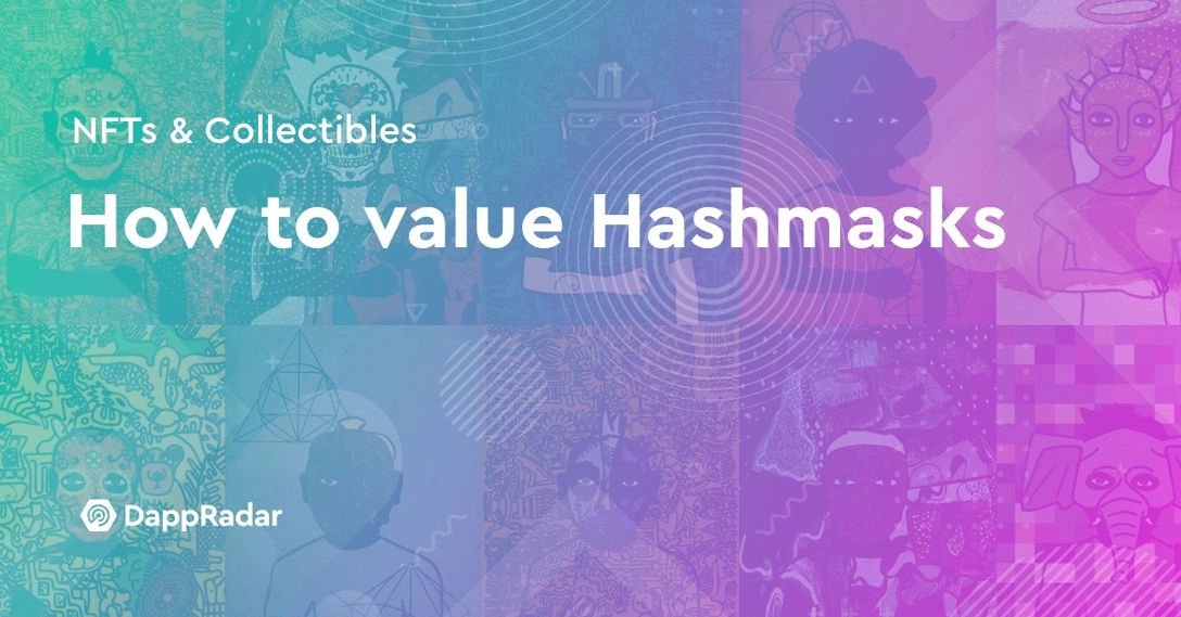How To Value Hashmasks Nfts