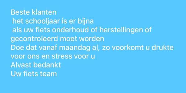 A Dutch message about bike maintenance before the school year starts.