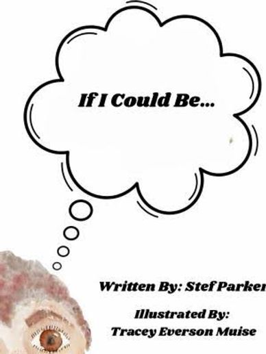 Stef Parker's if i could be childrens book