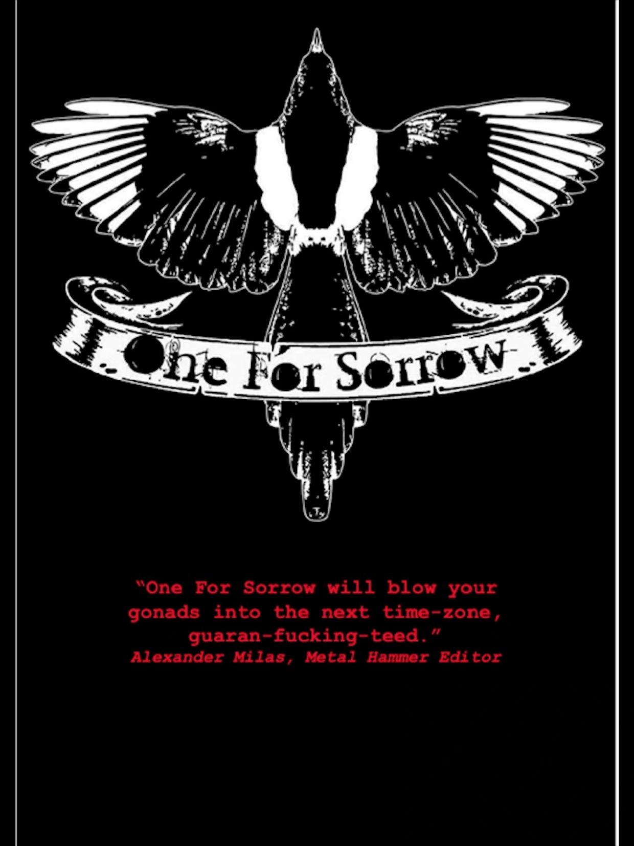 Black and white bird with text One For Sorrow and a quote by Alexander Milas.
