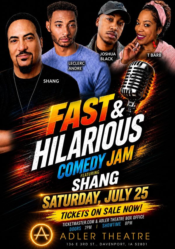 Comedy event poster featuring Shang and other comedians, July 25 at Adler Theatre.