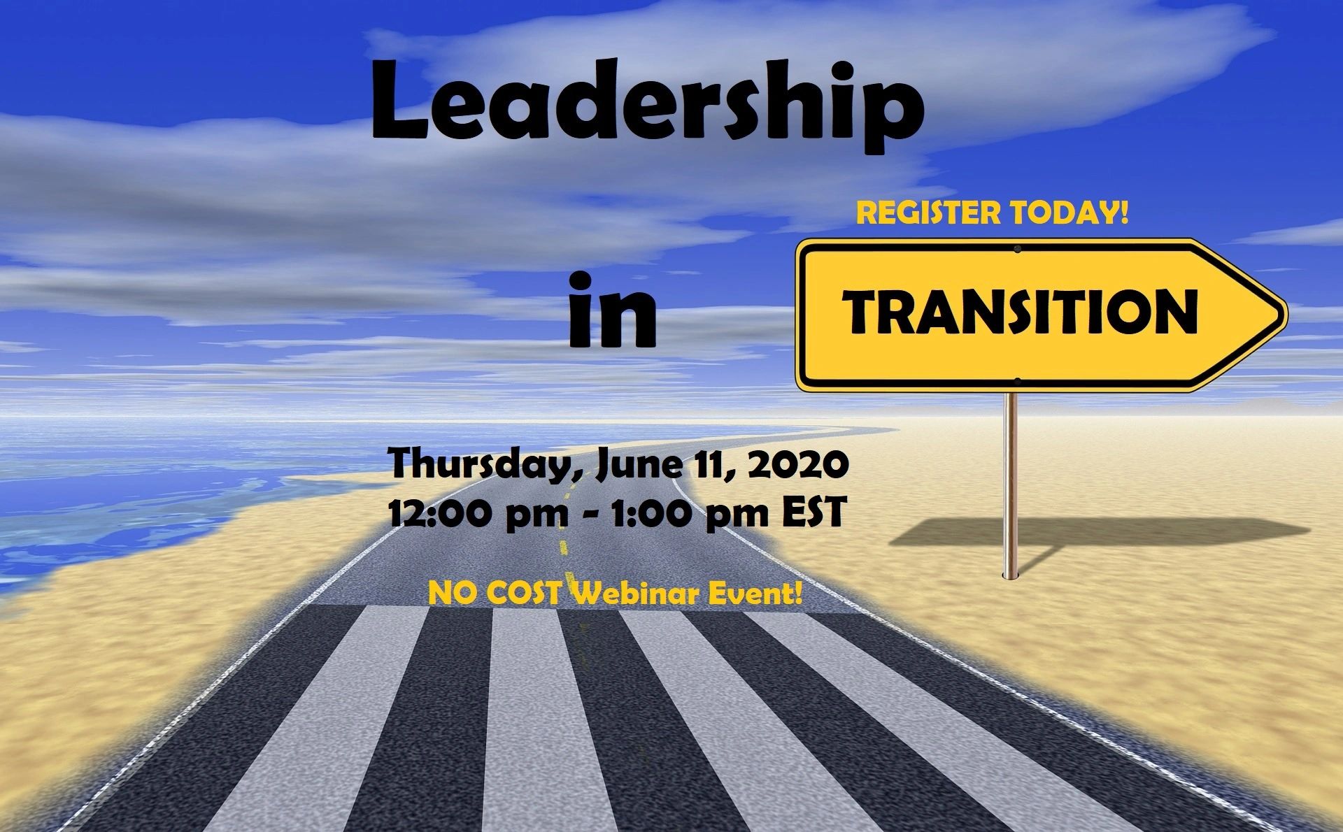Leadership in Transition is a free webinar that outlines five leadership lessons for leaders today.