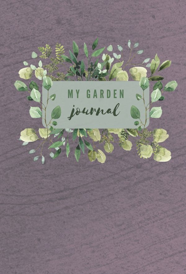 My Garden Journal