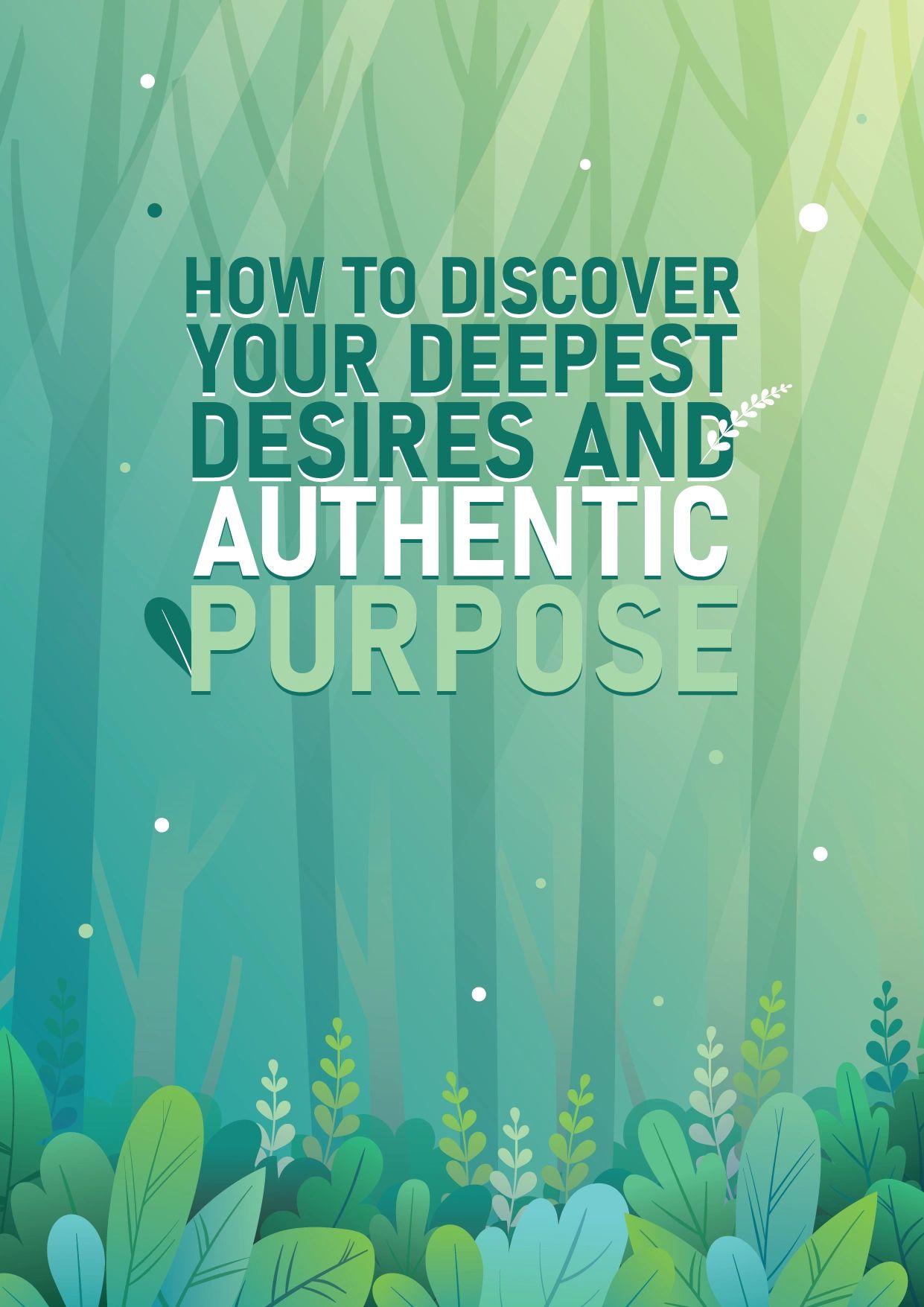 100 Ways to Discover Your Deepest Desires