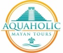 Aquaholic Mayan Tours 