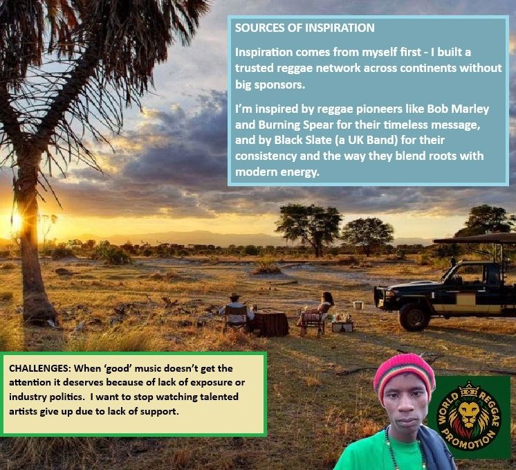 Inspiration comes from myself first - I built a trusted reggae network across continents without big