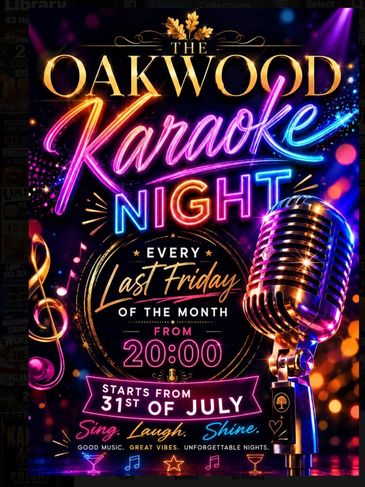 Oakwood Karaoke Night every last Friday at 20:00 starting July 31st.