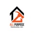 All Purpose Construction LLC