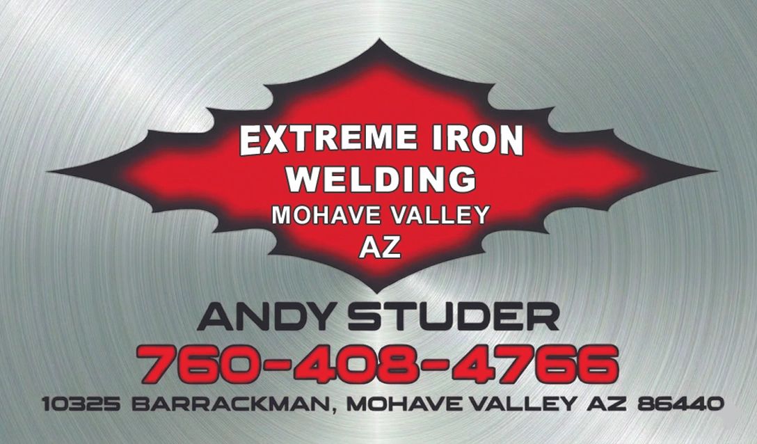 Business card for Extreme Iron Welding in Mohave Valley, AZ with contact details.