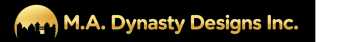 M.A. DYNASTY DESIGNS