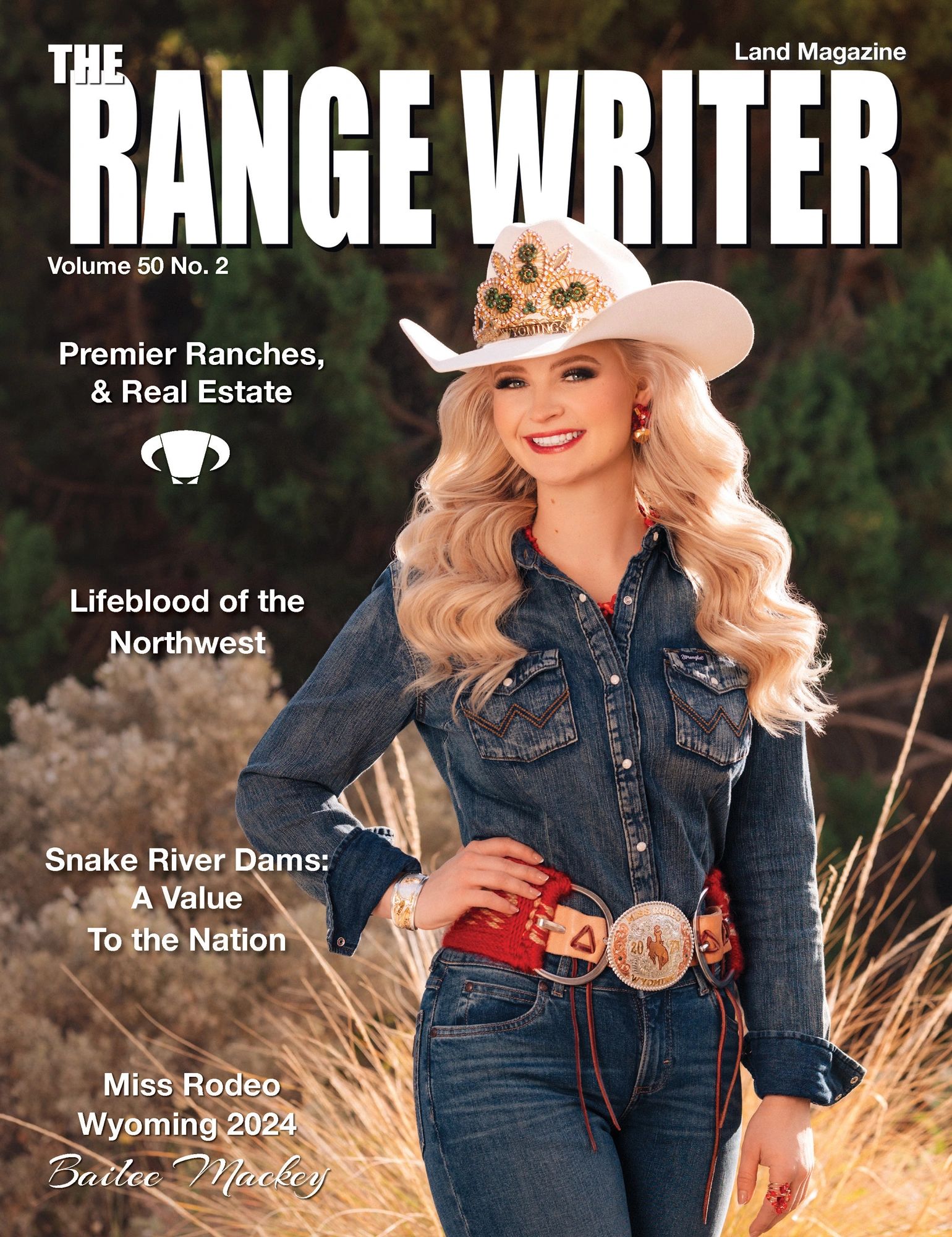 The Range Writer Land Magazine V50N2 featuring Miss Rodeo Wyoming 2025, Bailee Mackey.